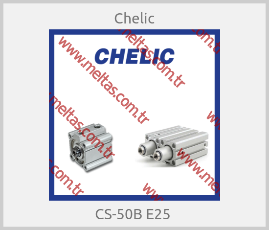 Chelic - CS-50B E25 
