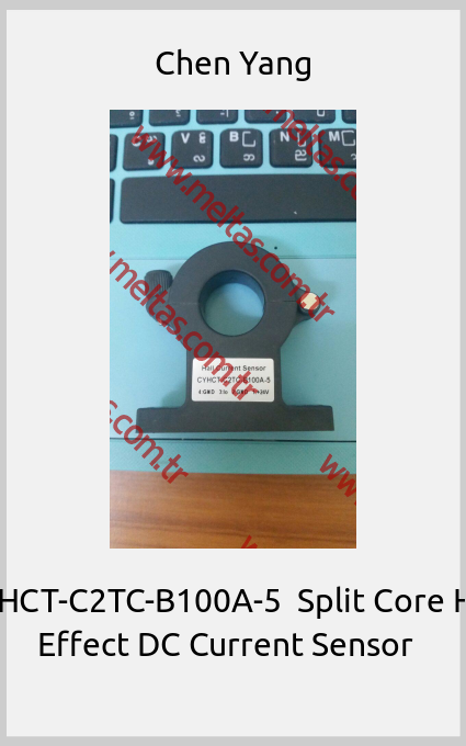 Chen Yang-CYHCT-C2TC-B100A-5  Split Core Hall Effect DC Current Sensor  