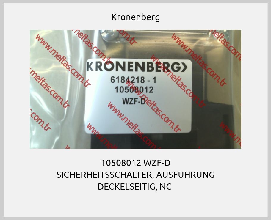 Kronenberg - 10508012 WZF-D SICHERHEITSSCHALTER, AUSFUHRUNG DECKELSEITIG, NC 
