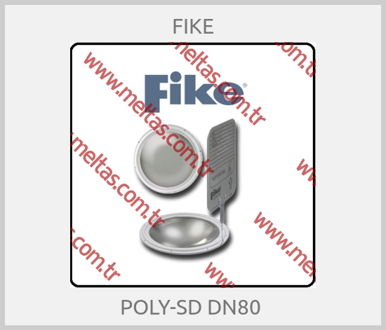 FIKE-POLY-SD DN80 