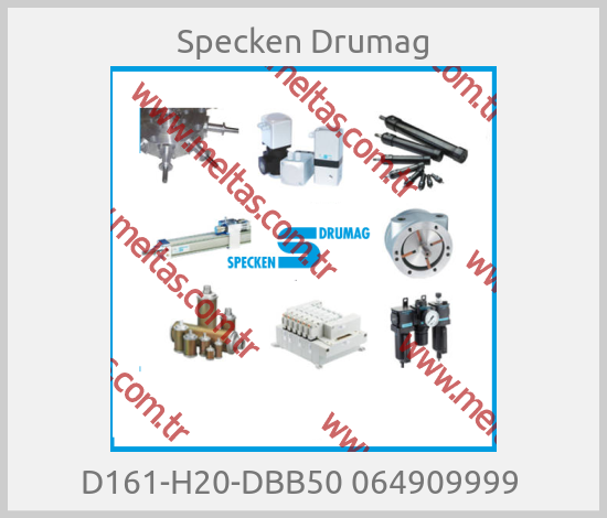 Specken Drumag - D161-H20-DBB50 064909999 