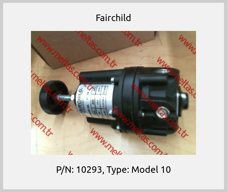 Fairchild - P/N: 10293, Type: Model 10