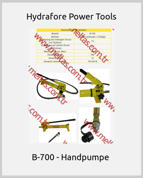Hydrafore Power Tools-B-700 - Handpumpe 