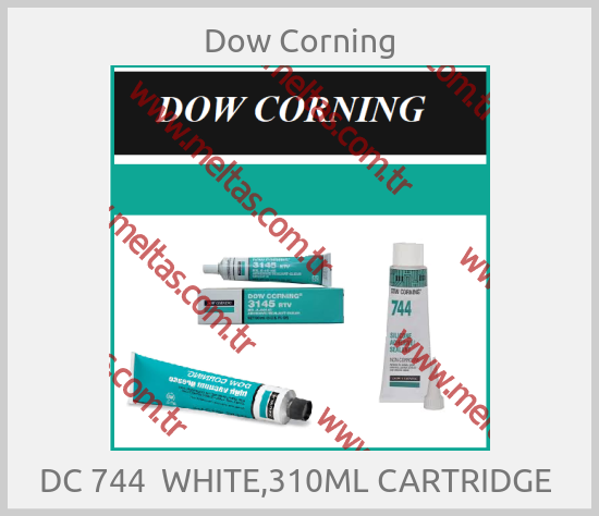 Dow Corning-DC 744  WHITE,310ML CARTRIDGE 