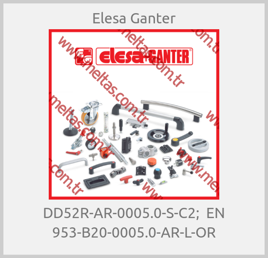Elesa Ganter - DD52R-AR-0005.0-S-C2;  EN 953-B20-0005.0-AR-L-OR