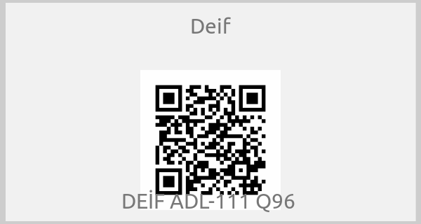Deif - DEİF ADL-111 Q96 