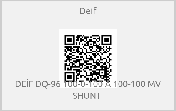 Deif - DEİF DQ-96 100-0-100 A 100-100 MV SHUNT 