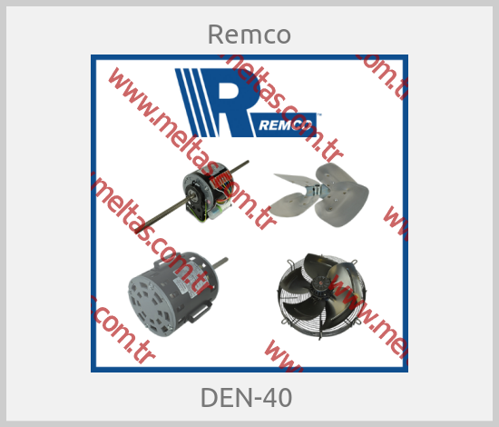Remco - DEN-40 