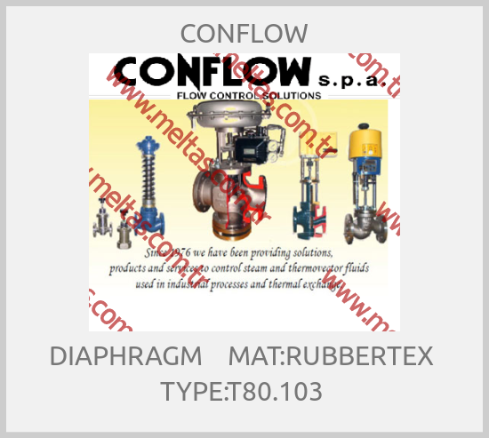 CONFLOW - DIAPHRAGM    MAT:RUBBERTEX  TYPE:T80.103 
