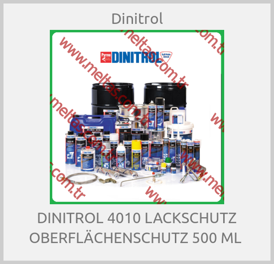Dinitrol - DINITROL 4010 LACKSCHUTZ OBERFLÄCHENSCHUTZ 500 ML 