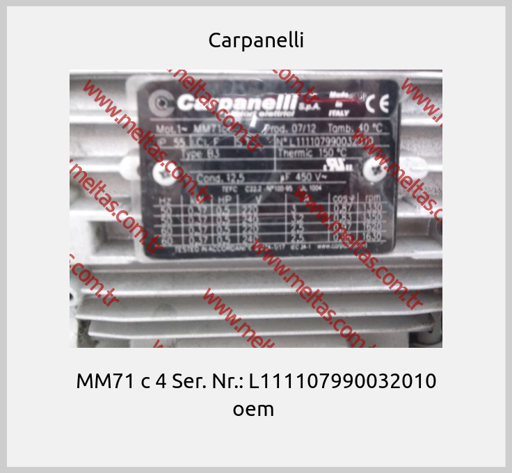 Carpanelli-MM71 c 4 Ser. Nr.: L111107990032010 oem 