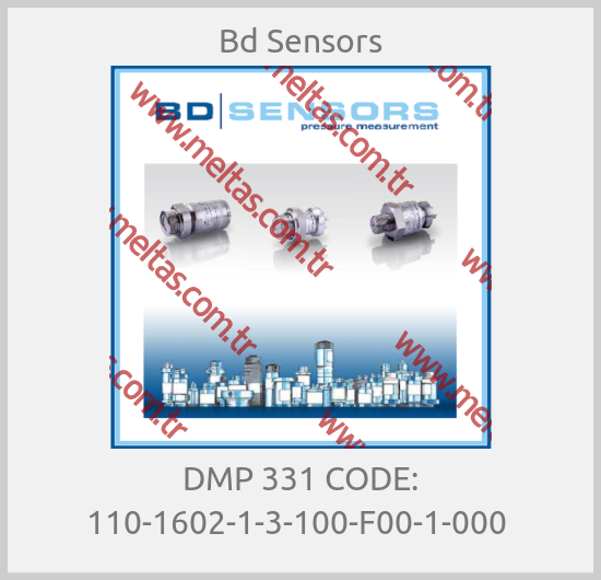 Bd Sensors - DMP 331 CODE: 110-1602-1-3-100-F00-1-000 