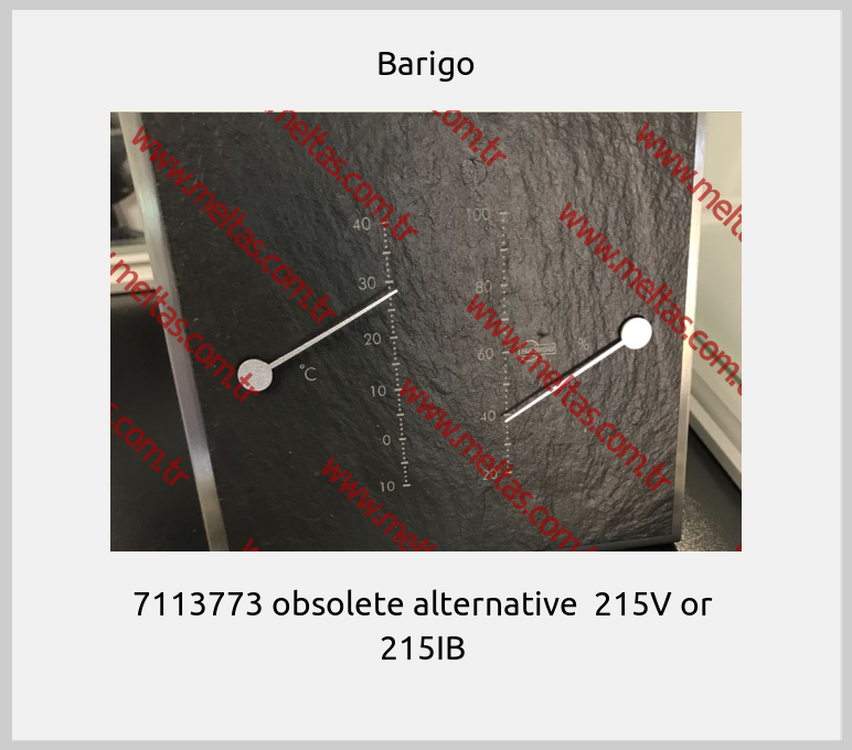 Barigo - 7113773 obsolete alternative  215V or  215IB 