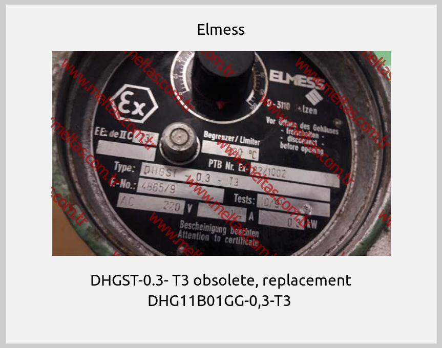 Elmess - DHGST-0.3- T3 obsolete, replacement DHG11B01GG-0,3-T3 