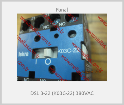 Fanal - DSL 3-22 (K03C-22) 380VAC