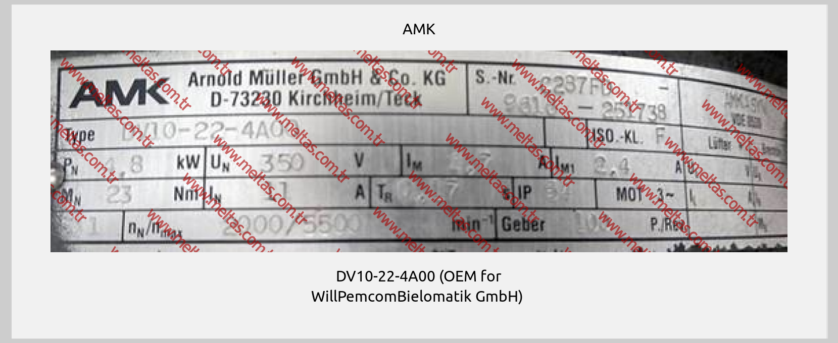 AMK - DV10-22-4A00 (OEM for WillPemcomBielomatik GmbH) 