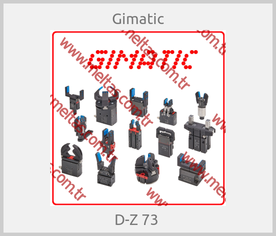 Gimatic - D-Z 73 