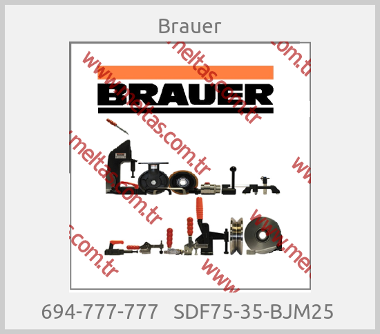 Brauer - 694-777-777   SDF75-35-BJM25 