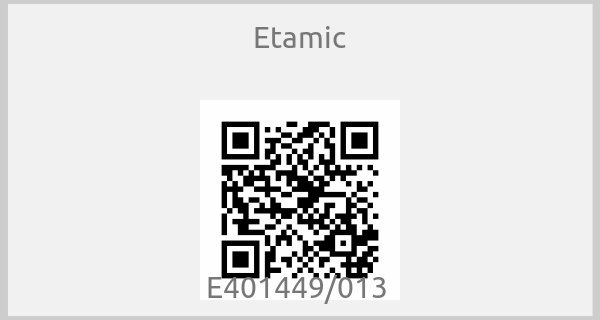 Etamic - E401449/013 
