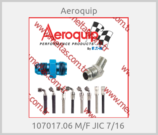Aeroquip - 107017.06 M/F JIC 7/16 