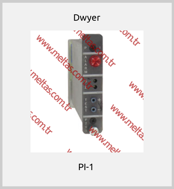Dwyer - PI-1 