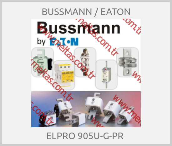 BUSSMANN / EATON-ELPRO 905U-G-PR 