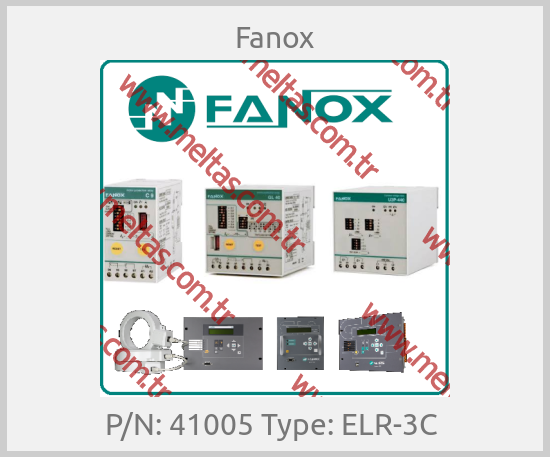 Fanox-P/N: 41005 Type: ELR-3C 