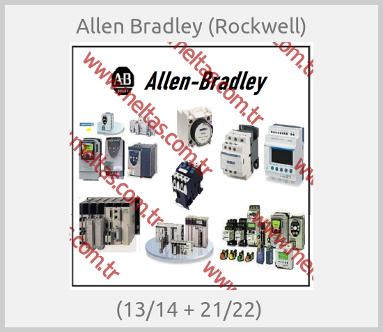 Allen Bradley (Rockwell) - (13/14 + 21/22) 
