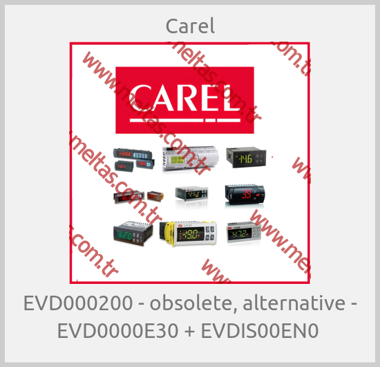 Carel - EVD000200 - obsolete, alternative - EVD0000E30 + EVDIS00EN0 