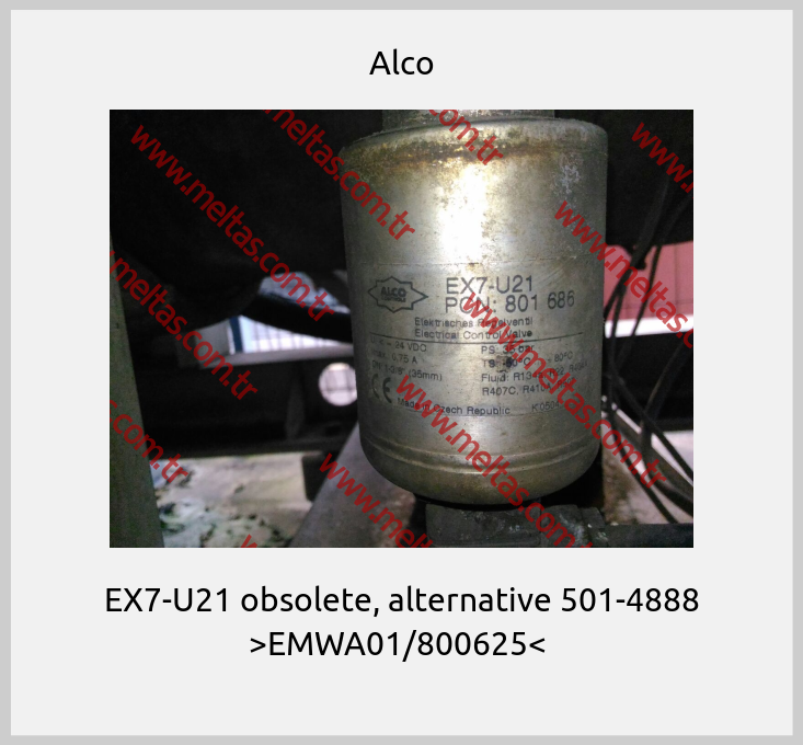 Alco - EX7-U21 obsolete, alternative 501-4888    >EMWA01/800625< 