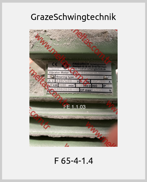 GrazeSchwingtechnik-F 65-4-1.4