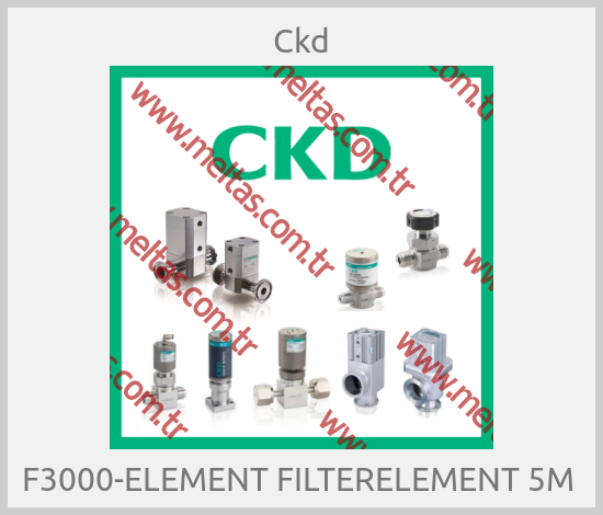 Ckd - F3000-ELEMENT FILTERELEMENT 5Μ 