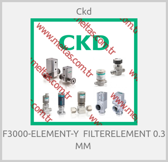 Ckd - F3000-ELEMENT-Y  FILTERELEMENT 0.3 ΜM 