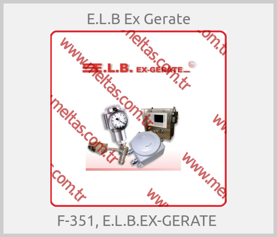 E.L.B Ex Gerate - F-351, E.L.B.EX-GERATE 