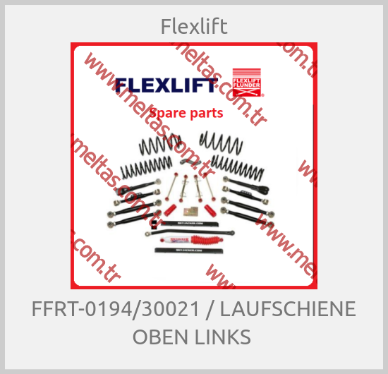 Flexlift - FFRT-0194/30021 / LAUFSCHIENE OBEN LINKS 
