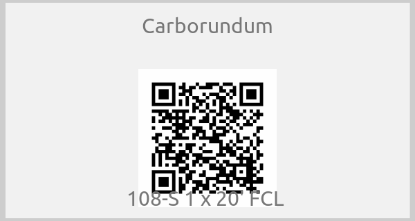 Carborundum - 108-S 1 x 20' FCL 