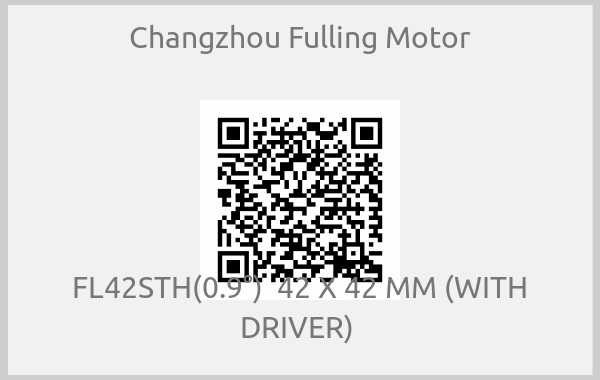 Changzhou Fulling Motor - FL42STH(0.9°)  42 X 42 MM (WITH DRIVER) 
