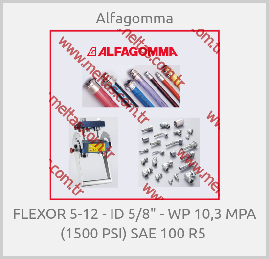 Alfagomma - FLEXOR 5-12 - ID 5/8" - WP 10,3 MPA (1500 PSI) SAE 100 R5 