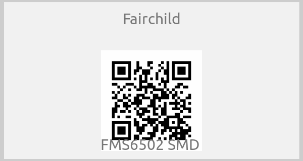 Fairchild - FMS6502 SMD 