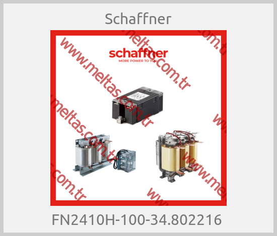 Schaffner - FN2410H-100-34.802216 
