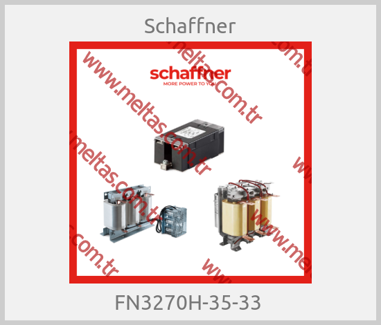 Schaffner - FN3270H-35-33 