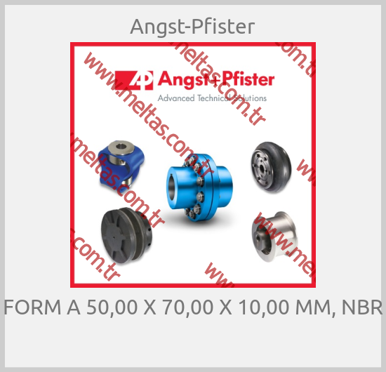 Angst-Pfister - FORM A 50,00 X 70,00 X 10,00 MM, NBR 