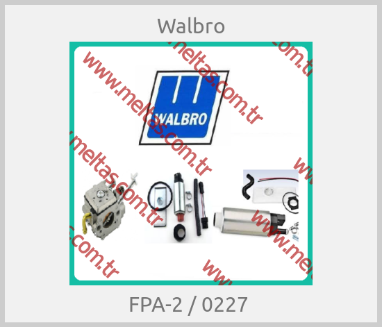Walbro - FPA-2 / 0227 
