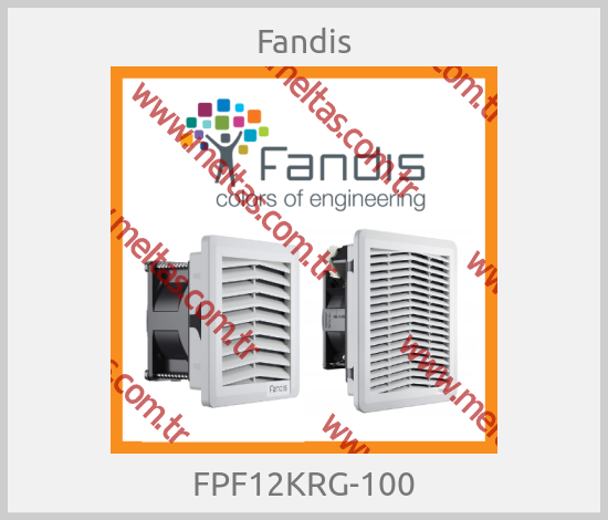 Fandis - FPF12KRG-100