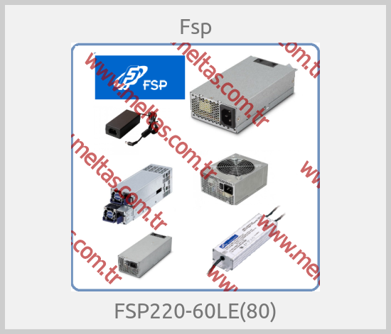 Fsp - FSP220-60LE(80)