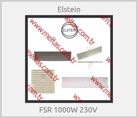 Elstein - FSR 1000W 230V 