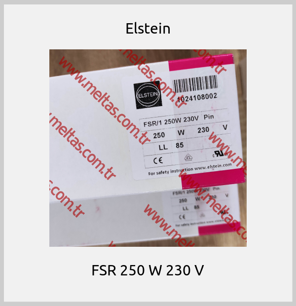 Elstein - FSR 250 W 230 V