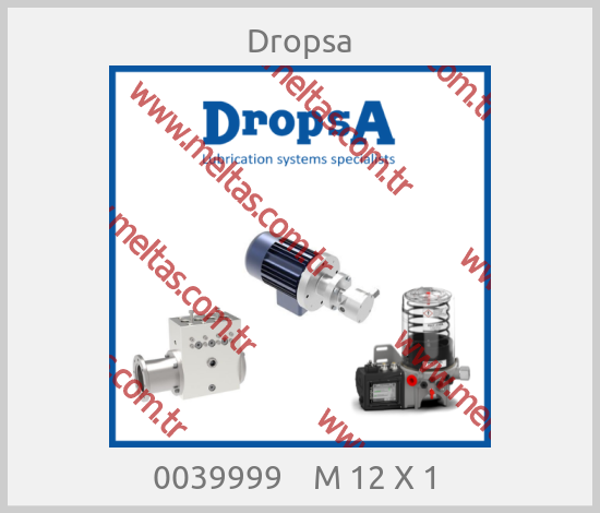 Dropsa - 0039999    M 12 X 1 