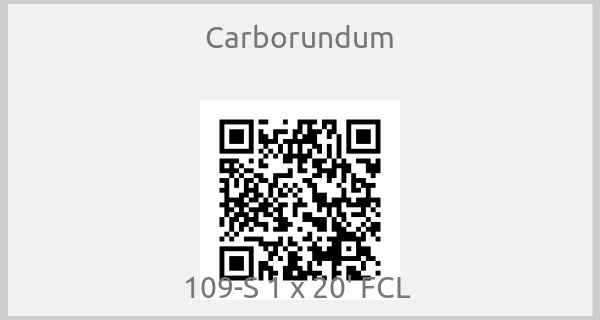 Carborundum - 109-S 1 x 20' FCL 
