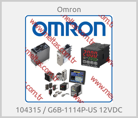 Omron - 104315 / G6B-1114P-US 12VDC
